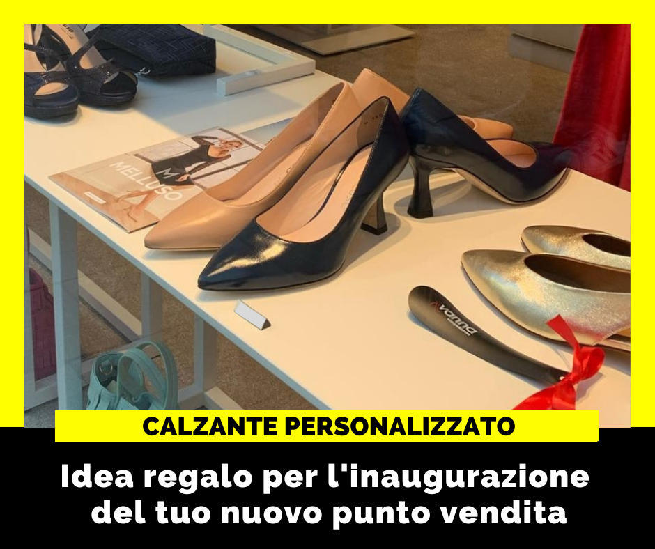 Calzascarpe personalizzato come idea regalo per l’apertura di un negozio