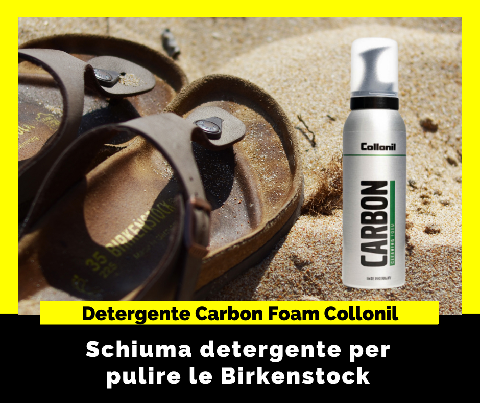 Rinnova le Birkenstock con la schiuma Carbon Cleaning Foam di Collonil