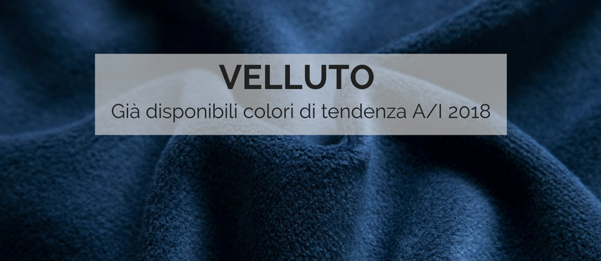 MATERIALE PER LA PRODUZIONE INVERNALE: IL VELLUTO