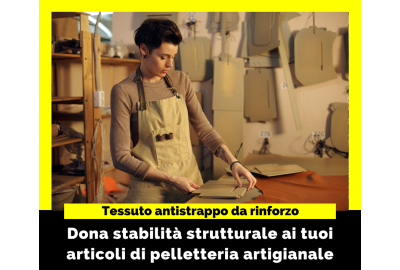 Tessuto antistrappo da rinforzo per la produzione di articoli di pelletteria